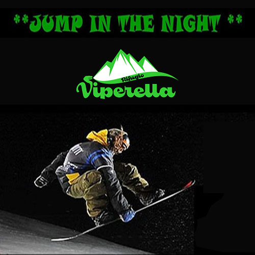 Jump in the Night con il Rifugio Viperella